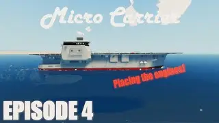 Stormworks Build Series: Micro Carrier Episode 4