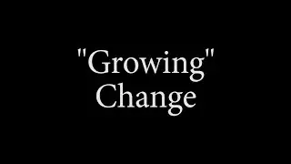 Growing Change by Jones Loflin