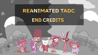 TADC Episode 8 Accurate End Credits