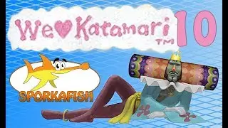 We Love Katamari: You Chicken! - Part 10 - sporkafish