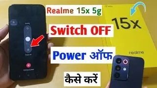 Realme 15x 5g Switch Off Kaise Kare | How to show power off setting in realme 15x 5g 