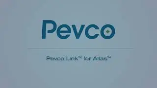 Pevco Link for Atlas Video01 Overview