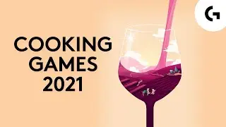 Best Cooking Games 2021 [Starters, Entr&eacute;es, Desserts]