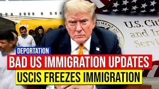 Major Immigration Updates: USCIS Freezes Immigration, ICE Agents, Deportation, TPS | USCIS News