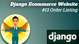 Django Ecommerce Website | Order Listing| Python Django Tutorials In Hindi #13