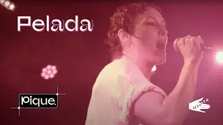 Pelada | Pique