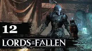 Lords of the Fallen ★ 12 ★ Durch Feuer, Asche und Gegnerhorden