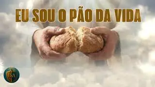 EU SOU O PÃO DA VIDA | Quem vem a Jesus jamais terá fome #músicacristã #jesuscristo #musicagospel 