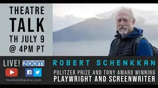 Theatre Talk - playwright and screenwriter Robert Schenkkan
