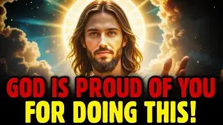 GOD SAYS- I AM PROUD OF YOU FOR DOING THIS... | GOD'S WORD EP 02 #godsays #spiritualmessage