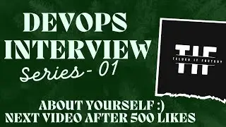 #DevOps Interview Series - 01 | Next video only after 500 Likes.