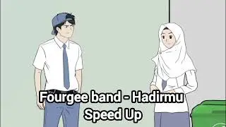 Fourgee Band - Hadirmu (Speed Up) By Dhot Design