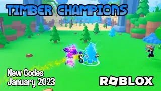 Roblox Timber Champions New Code January 2023