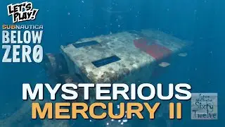 ST03 - Mysterious Mercury II (Subnautica: Below Zero)
