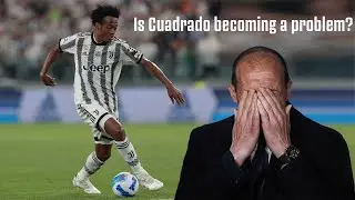 Is Cuadrado becoming a problem for Juve?
