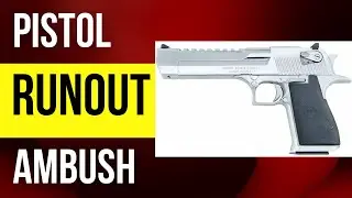 After Interrogation Pistol Kill Run out