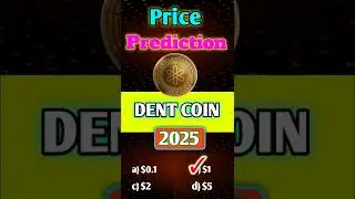 DENT COIN price prediction 2025 | #shortviral #ytshorts #shortsvideo #shortstrending