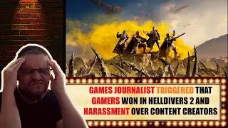 GAMES JOURNALIST TRIGGERED THAT GAMERS WON IN HELLDIVERS 2 AND HARASSMENT OVER CONTENT CREATORS
