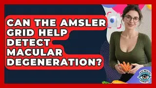 Can The Amsler Grid Help Detect Macular Degeneration? - Eye Health Experts