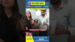 UK Study Visa Without IELTS | 5-15 Years Gap Accepted | Pay Fees After Visa