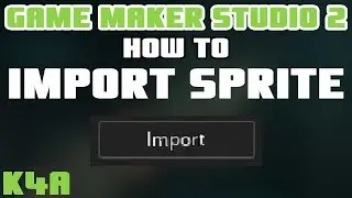 GameMaker - How To Import Sprite (image)