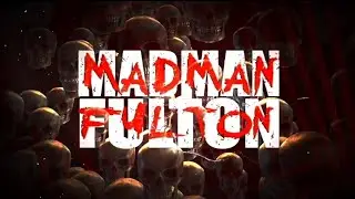 Madman Fulton IMPACT Theme Song and Entrance Video