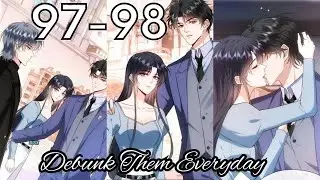 Debunk Them Everyday Chapter 97 - 98