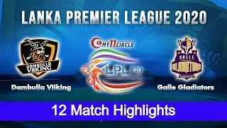 LPL 2020 Match 12 Highlights   Dambulla Viiking vs Galle Gladiators   LPL 2020