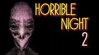 Horrible night 2. ХОРРОР НА ANDROID. ОБЗОР. ЖУТКИЕ ГУМАНОИДЫ. #1