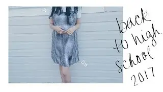 BACK TO SCHOOL 2017 - HIGH SCHOOL LOOKBOOK