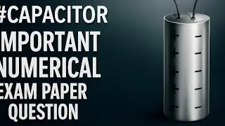 Capacitors: An Important Question