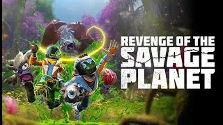 Lets Give This A Try | Revenge of the Savage Planet S1E1