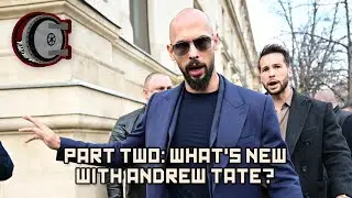 Part Two: What's New With Andrew Tate? | BEHIND THE BASTARDS