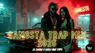 MIDNIGHT HUSTLE 🌑 | Gangsta Trap Mix 2026 |  21 Savage x Gucci Mane Type