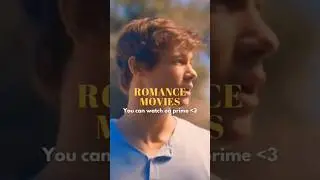 Best Romantic Movies to watch on Prime 💗