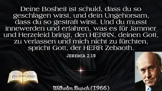 Wie kann Gott alles zulassen? - Pfarrer Wilhelm Busch (1966)