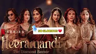 'Heeramandi: The Diamond Bazaar' Honest Review | Netflix