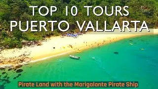 Top 10 Tours & Activities Puerto Vallarta, Jalisco, Mexico