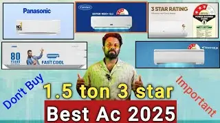 Best 1.5 Ton Ac 2025 | Best of 5 AC Comparison | ഇത് കാണാതെ Ac വാങ്ങല്ലേ പൈസ പോവും 🫡 കരണ്ട് ബില്ല് 🔻
