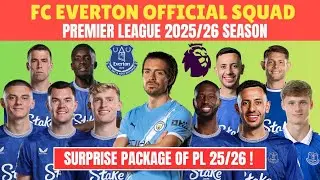 FC Everton Official Squad 2025/26 | Everton All Players New Contracts 2025/26 | Premier League 2025