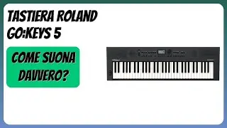 RECENSIONE (2025) : Tastiera Roland GO:KEYS 5. DETTAGLI