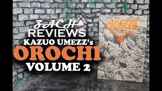 Zach Reviews Orochi Volume 2 (Kazuo Umezz, Viz Signature, Perfect Edition) The Movie Castle