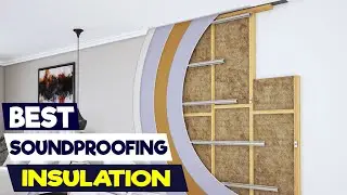 Best Soundproofing Insulation Materials: A Comparison