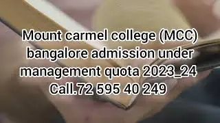Direct admission through management quota in Mount carmel college bangalore -Educational consultant