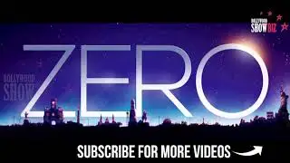 Zero Trailer 2018| Sharukhan film 21st December 2018
