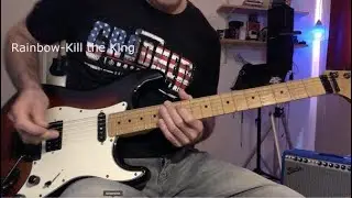Rainbow- Kill the King-Guitar Cover