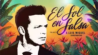 LUIS MIGUEL - Suave (clips) El Sol en Salsa - Tributo
