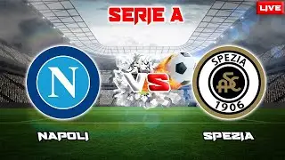 Napoli vs Spezia Live Stream