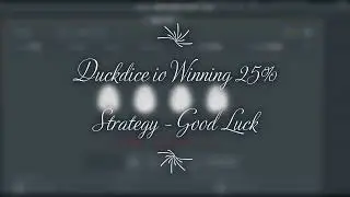 Duckdice - 25% Winning Strategy (Best Online Provably Fair Dice Playing Site) #acedd956 #duckdice