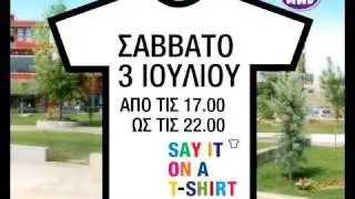 Say it on a T-shirt!